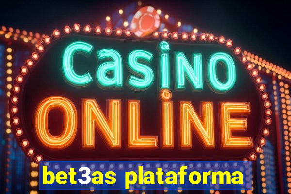 bet3as plataforma